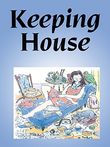     Keeping House